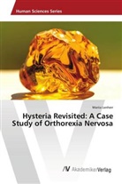 Mariia Lenherr - Hysteria Revisited: A Case Study of Orthorexia Nervosa