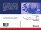 Ingle, Jose I. Ingles, Ma Antoinnet Junio-Menez, Ma Antoinnete Junio-Menez, Ma. Antoinnete Junio-Menez, Filemon Romero... - Population Structure of Blue Crab:Portunus pelagicus (Linneaus)