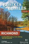 Nathan Lott, Philip Riggan - 60 Hikes Within 60 Miles: Richmond