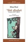 Dino Pieri, M. A. Biondi - 'Ste dialet. Poesie (1977-2015). Testo italiano a fronte