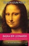 Ülker Uzun Polat - Baska Bir Leonardo