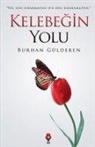 Burhan Gülderen - Kelebegin Yolu