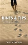 Gerard A. Prendergast - Hints & Tips for Trainers, Instructors, Professors and Lecturers: With added tips for Blended and e-Learning
