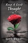 David Wright - Keep a Good Thought, Volume 1
