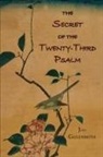 Joel S. Goldsmith - The Secret of the Twenty-Third Psalm