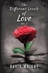 David Wright - The Different Levels of Love, Volume 1