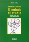 Mario Polito - Imparare a studiare. Il metodo di studio. Quando, quanto, come, dove e perché studiare