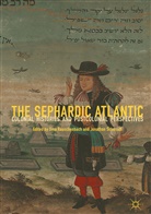 Sin Rauschenbach, Sina Rauschenbach, Schorsch, Schorsch, Jonathan Schorsch - The Sephardic Atlantic