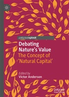 Victo Anderson, Victor Anderson - Debating Nature's Value