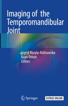 Orhan,  Orhan, Kaan Orhan, Ingri Rozylo-Kalinowska, Ingrid Rozylo-Kalinowska - Imaging of  the Temporomandibular Joint