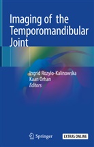 Orhan, Orhan, Kaan Orhan, Ingri Rozylo-Kalinowska, Ingrid Rozylo-Kalinowska - Imaging of  the Temporomandibular Joint