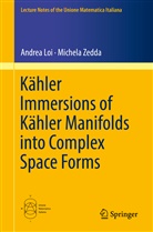 Andre Loi, Andrea Loi, Michela Zedda - Kähler Immersions of Kähler Manifolds into Complex Space Forms; .