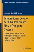 Grzegor Sierpinski, Grzegorz Sierpinski, Grzegorz Sierpiński - Integration as Solution for Advanced Smart Urban Transport Systems