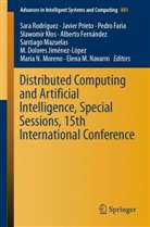 Pedro Faria, Pedro Faria et al, Alberto Fernández, M. Dolores Jiménez-López, S¿awomir K¿os, Slawomir Klos... - Distributed Computing and Artificial Intelligence, Special Sessions, 15th International Conference