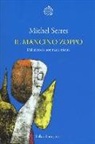 Michel Serres - Il mancino zoppo. Dal metodo non nasce niente
