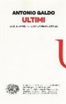 Antonio Galdo - Ultimi. Così le statistiche condannano l'Italia