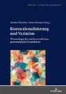 Natalia Filatkina, Sören Stumpf - Konventionalisierung und Variation