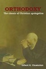 Gilbert K. Chesterton - Orthodoxy
