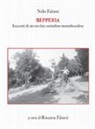 Nello Falorni, R. Falorni - Bepperia. Racconti di un vecchio contadino montefoscolese