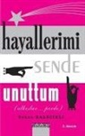 Kenan Kalecikli - Hayallerimi Sende Unuttum