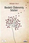Misbah Hicri - Bedeli Ödenmis Sözler