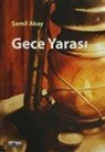 Samil Akay - Gece Yarasi