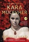 Richelle Mead - Kara Mücevher