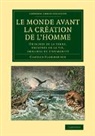 Camille Flammarion, Flammarion Camille - Le Monde Avant La Creation De L''homme