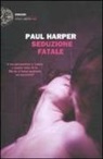 Paul Harper - Seduzione fatale