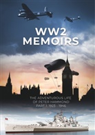 Peter Hammond, Bernar Hammond, Bernard Hammond - WW2 Memoirs