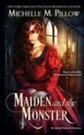 Michelle M. Pillow - Maiden and the Monster
