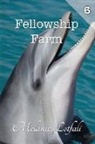 Melanie Lotfali - Fellowship Farm 6