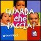 G. Coppola, Giuseppe Coppola, S. Manetti, Stefania Manetti - Guarda che faccia! Nati per leggere