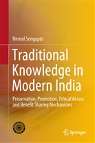 Nirmal Sengupta - Traditional Knowledge in Modern India
