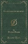 Bertolt Brecht - Kalendergeschichten (Classic Reprint)