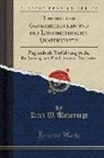 Karl W. Unverzagt - Theorie Der Goniometrischen Und Der Longimetrischen Quaternionen: Zugleich ALS Einführung in Die Rechnung Mit Punkten Und Vectoren (Classic Reprint)