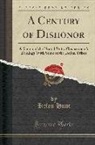 Helen Hunt - A Century of Dishonor: A Sketch of the United States Government's Dealings with Some of the Indian Tribes (Classic Reprint)