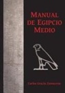 Carlos Gracia Zamacona - Manual De Egipcio Medio (Segunda Edicion)
