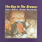 Robert N. Munsch, Michael Martchenko - The Boy in the Drawer