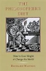 Richard Watson, Richard A. Watson - The Philosopher's Diet
