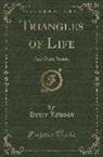 Henry Lawson - Triangles of Life: And Other Stories (Classic Reprint)