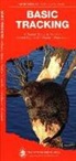 Dave Canterbury, Waterford Press - Basic Tracking: A Folding Pocket Guide to Familiar Animal Sign in the Eastern Woodlands