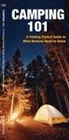 James Kavanagh, Waterford Press, Raymond Leung - Camping 101: A Folding Pocket Guide to What a Novice Needs to Know