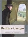 Abraham Yehoshua, Abraham B. Yehoshua, S. Bougaeva - La storia di Delitto e castigo raccontata da Abraham B. Yehoshua