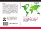 Manuel Per¿Capote, Manuel Peréz Capote - La geografía regional en la escuela cubana