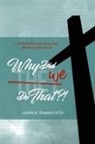 Juanita Sheppard - Why Did WE Do That?!