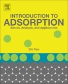 Chi Tien, Chi (Department of Biomedical and Chemical Engineering Tien, Tien Chi - Introduction to Adsorption