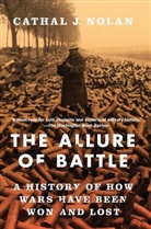 Cathal J. Nolan, Nolan Cathal J. - The Allure of Battle