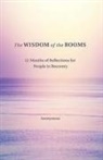 Anonymous Author, Saa Fellowship, Anonymous Unnamed - The Wisdom of the Rooms