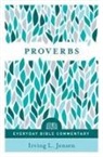 Irving Jensen, Irving L Jensen, Irving L. Jensen - Proverbs (Everyday Bible Commentary Series)
